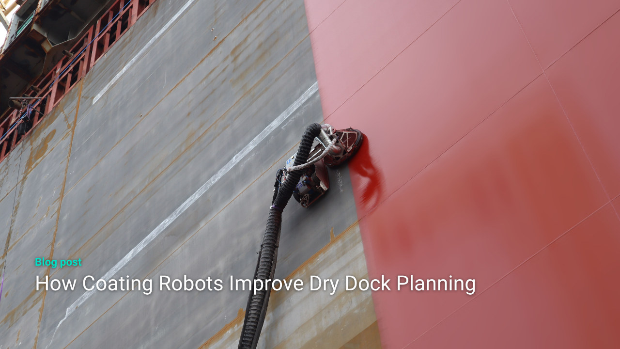 Semi-autonomous coating robot applying antifouling on a ship hull in dry dock